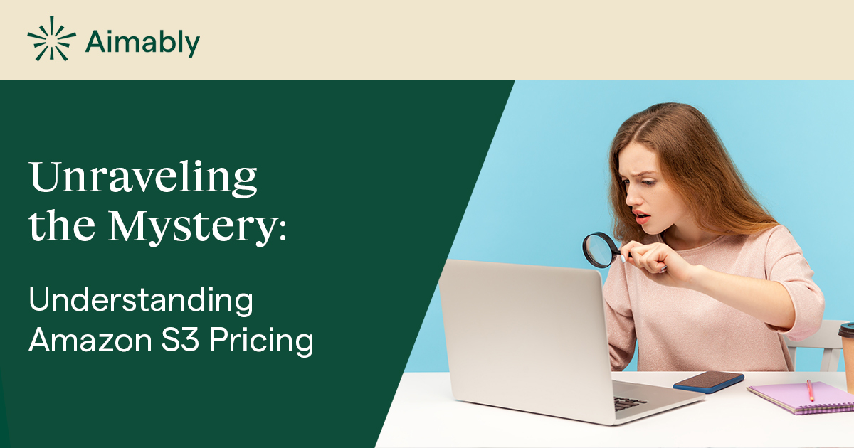 Unraveling the Mystery Understanding Amazon S3 Pricing